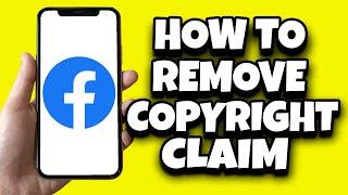How To Remove Copyright Claim On Your Facebook Reels (Solved)