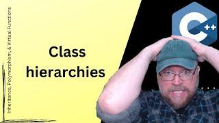 C++ Inheritance: Class Hierarchies [5]