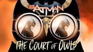 Batman: The Court of Owls Full Story Motion Comic #batman #courtofowls #batfamily