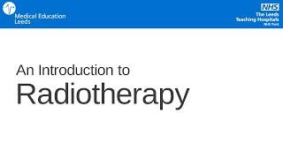 An Introduction to Radiotherapy