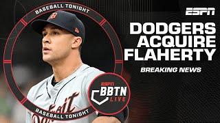  The Dodgers acquire Jack Flaherty from the Tigers  | MLB Trade Deadline