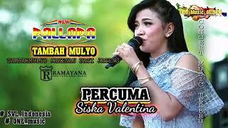 PERCUMA Siska Valentina NEW PALLAPA TAMBAH MULYO jakenan