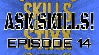 ASK SKILLS EP. 14 JOINING TGN?