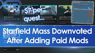 Starfield adds pricey paid mods, gets flooded with negative reviews & mass downvoted...