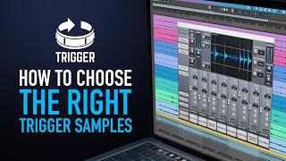 Choosing the Right Trigger 2 Samples For Drum Replacement & Augmentation