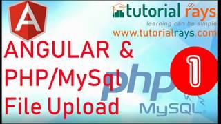 Part-2  Angular 7 File  Upload -2019  | Angular Image upload with PHP MySql- Angular Training