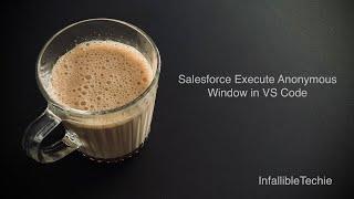 Salesforce Execute Anonymous Window in VS Code