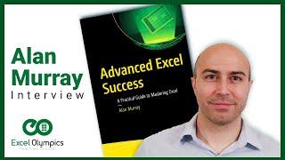 Interview with Alan Murray from Computergaga - Talking about his book Advanced Excel Success