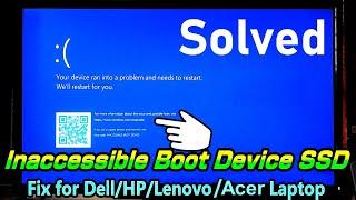 Inaccessible Boot Device SSD Fix – Inaccessible Boot Device Dell/HP/Lenovo/Acer Laptop