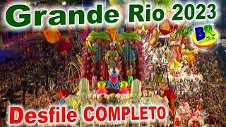 Grande Rio 2023 Desfile COMPLETO (HD)