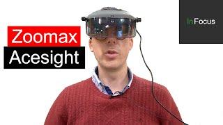 Zoomax Acesight Wearable for Low Vision - A Demonstration