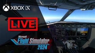 LIVE #flightsimulator2024 (XBOX SERIES X)