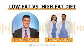 Low Fat VS. High Fat– Which Diet Is Better?