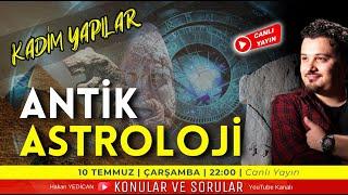 KADİM YAPILAR ve ANTİK ASTROLOJİ