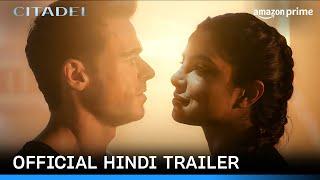 Citadel - Official Hindi Trailer | Prime Video India
