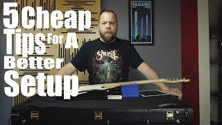 5 Cheap Tips For A Better Setup