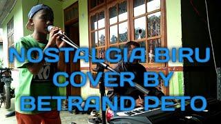 NOSTALGIA BIRU COVER BY BETRAND PETO