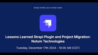 Lessons Learned Strapi Plugin and Project Migration: Notum Technologies