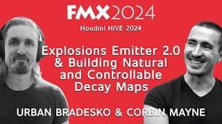 FMX 2024 - Explosion Emitter & Building Natural and Controllable Decay Maps // Urban & Corbin