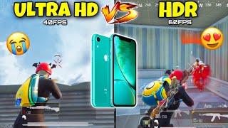 OMG  Ultra HD vs HDR Graphics  40FPS vs 60FPS  iPhone XR ️