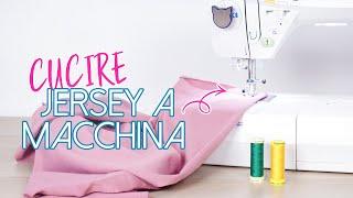 Cucire il jersey con la macchina da cucire | Cucito per principianti | Un punto alla volta