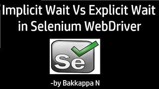 Selenium Tutorial for Beginners || Implicit Wait Vs Explicit Wait || Interview Question