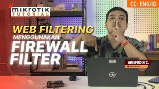 Web Filtering Using Firewall Filter - MIKROTIK TUTORIAL [ENG SUB]