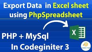 how to export data in excel in codeigniter 3