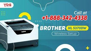 Brother HL 5370DW Wireless Setup – Wired & Wireless