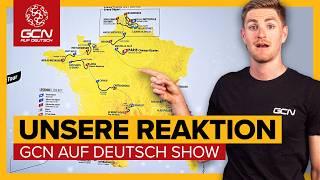 Die Strecke der Tour de France 2025 | GCN auf Deutsch Show 237