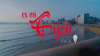 Enol - ES MI GIJÓN (VIDEO OFICIAL)