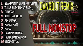 DJ REMIX DANGDUT  TERBARU FULL BASS HOREG@SUARAREMIX61