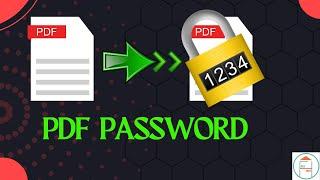 How to Set a Password for a PDF File | Protect Your Documents