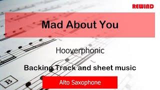 Hooverphonic Mad About You Alto Sax Backing Track and Sheet Music