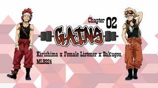 Gains - Kirishima x Female Listener x Bakugou | Completed | Part 1 | Chapters 1 - 80 | FANFICTION |