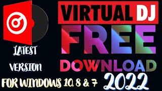 Virtual DJ 2022 : Free Download & Easy Installation