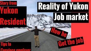 REALITY OF YUKON PILOT PROGRAM FROM YUKON RESIDENT#yukon#canada#immigration#jobs#process