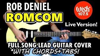 RomCom (Wish Bus Live) - Rob Deniel | Full Song Lead Guitar Cover with Chords & Tabs (Slow Version)