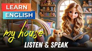 My New House | Improve Your English | English Listening Skills - Speaking Skills | Everyday English