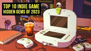 Top 10  Indie Games You Didn't Play in 2023 (probably?)