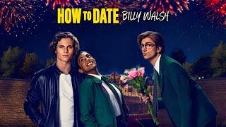 How to Date Billy Walsh (2024) Movie || Sebastian Croft, Charithra Chandran  || full movie Review