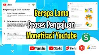 Berapa lama proses pengajuan monetisasi youtube terbaru || Youtube akan meninjau channel anda