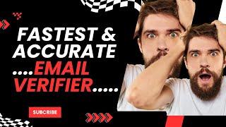 Fastest Email Verifier | How to verify Bulk Email