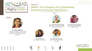 Millets: The Untapped and Underutilized Nutritious functional Food Grains