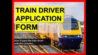 TRAIN DRIVER Application Form Questions and Answers!