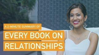 A 2-Minute Summary Of Every Relationship Book Ever Written