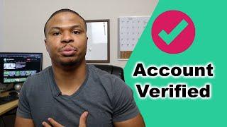 Account came back verified? | Do this next