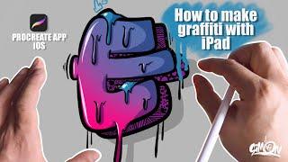 How to make graffiti with Procreate App ️ Letter E step by step process ️