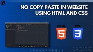 How To Disable Copy Paste in Website Using CSS | codeayan