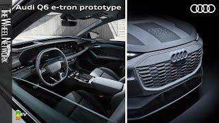 Audi Q6 e-tron Prototype Reveal – Interior, Exterior, Driving